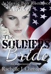 The Soldier's Bride - Rachelle J. Christensen