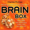 Brain Box: Mental Gymnastics to Train Your Brain - Charles Phillips