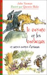 Le Coyote Et Les Corbeaux Et Autres Contes D'animaux - John Yeoman, Quentin Blake