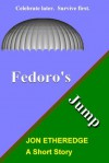 Fedoro's Jump - Jon Etheredge