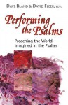 Performing the Psalms - Dave Bland