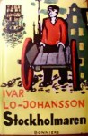 Stockholmaren : självbiografisk berättelse - Ivar Lo-Johansson