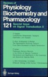 Reviews of Physiology, Biochemistry & Pharmacolology Volume 121: Special Issue on Signal Transduction 2 - Mordecai P. Blaustein, E. Habermann, H. Grunicke