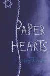 Paper Hearts by Wiviott, Meg (September 1, 2015) Hardcover - Meg Wiviott