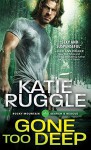 Gone Too Deep (Search and Rescue) - Katie Ruggle