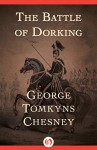 The Battle of Dorking - George Tomkyns Chesney