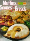 Muffins Scones and Breads (Australian Women's Weekly) - Australian Women's Weekly, Maryanne Blacker