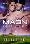 Maon: Marshal of Tallav - Cailin Briste