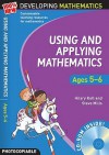 Using And Applying Mathematics: Ages 5 6 (100% New Developing Mathematics) - Hilary Koll, Steve Mills