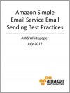 Amazon Simple Email Service Email Sending Best Practices (AWS Whitepapers) - Amazon Web Services, AWS Whitepapers