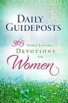 Daily Guideposts 365 Spirit-Lifting Devotions for Women - Guideposts Books