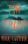 The Troop: A Novel - Nick Cutter