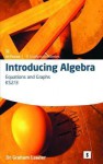 Introducing Algebra 4, . Equations and Graphs - Graham Lawler