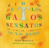 El libro de los gatos sensatos de la vieja zarigüella - T.S. Eliot, Juan Bonilla, Laia Arqueros