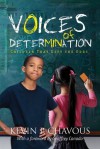 Voices of Determination: Children that Defy the Odds: 0 - Kevin P. Chavous, Geoffrey Canada