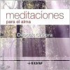 Meditaciones Para El Alma / Meditations For The Soul (Spanish Edition) - Deepak Chopra