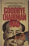 Goodbye Chairman Mao - Christopher New