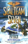 Seal Team Seven #17: Payback: Payback - Keith Douglass