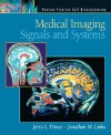 Medical Imaging Signals and Systems - Jerry L. Prince