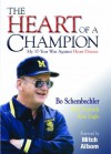 The Heart of a Champion - Bo Schembechler