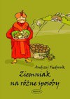 Ziemniak na różne sposoby - Andrzej Fiedoruk