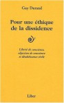 Pour une éthique de la dissidence - Guy Durand