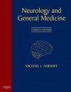 Neurology and General Medicine: Expert Consult - Online and Print - Michael J. Aminoff