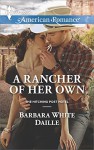 A Rancher of Her Own (The Hitching Post Hotel) - Barbara White Daille