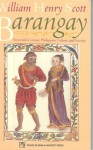 Barangay: Sixteenth-Century Phiippine Culture and Society - William Henry Scott