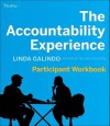 The Accountability Experience Participant Workbook - Linda Galindo