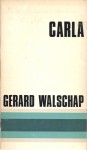 Carla - Gerard Walschap