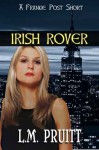 Irish Rover - L.M. Pruitt