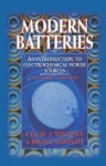 Modern Batteries 2nd Edition - Vincent Tom, C Vincent, Bruno Scrosati