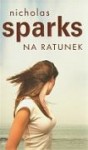 Na ratunek - Nicholas Sparks