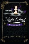 Night School Endgame (Volume 5) - CJ Daugherty