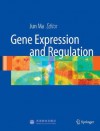 Gene Expression and Regulation - Jun Ma