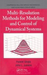 Multi-Resolution Methods for Modeling and Control of Dynamical Systems - John L. Junkins