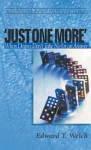 'Just One More': When Desires Don't Take No for an Answer (Resources for Changing Lives) - Edward T. Welch