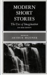 Modern Short Stories: The Uses of Imagination - Arthur Mizener