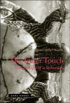 The Inner Touch: Archaeology of a Sensation - Daniel Heller-Roazen