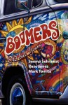 Boomers: Old But Young - Seema Sehrawat, Rose Jones, Mark Tomita