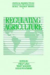 Regulating Agriculture - Ric Lowe