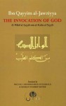 The Invocation of God - ابن قيم الجوزية, Muhammad Ibn ABI Ibn Qayyim Al-Jawziyah, Ibn Qayyim al-Jawziyya, M. Abdurrahman Fitzgerald