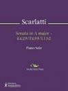 Sonata in A major - K429/P439/L132 - Domenico Scarlatti