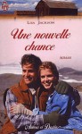 Une nouvelle chance - Lisa Jackson