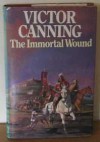 Immortal Wound - Victor Canning