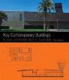 Key Contemporary Buildings: Plans, Sections and Elevations - Rob Gregory