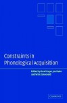 Constraints in Phonological Acquisition - Rene Kager