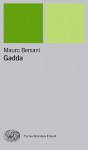 Gadda (Piccola biblioteca Einaudi) (Italian Edition) - Mauro Bersani