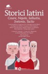 Storici latini - Tacitus, Cesare, Svetonio, Nepote, Sallustio